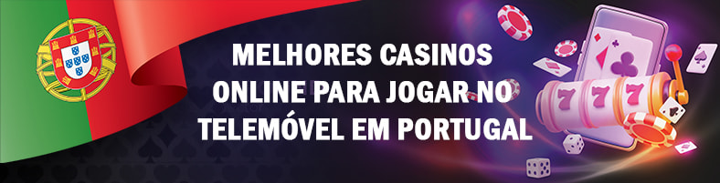 Melhores casinos online para jogar no telemóvel em Portugal